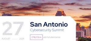 San Antonio Cybersecurity Summit 2024
