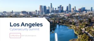 Los Angeles Cybersecurity Summit